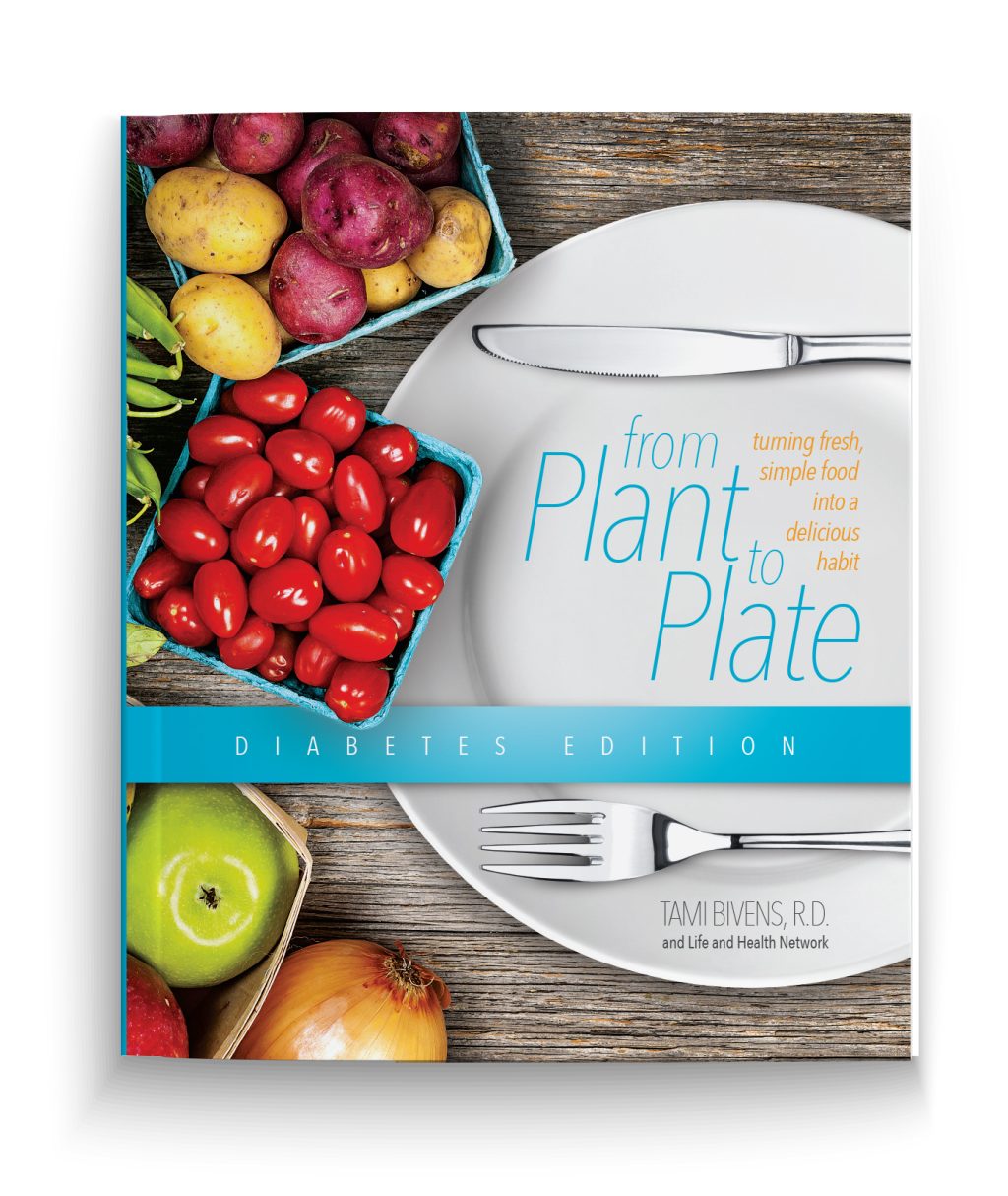 From Plant to Plate: Diabetes Edition (Cookbook)